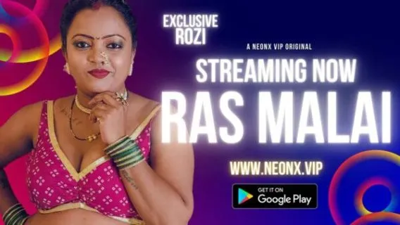 Ras Malai 2023 Neonx Vip Originals Hindi Uncut Porn Video