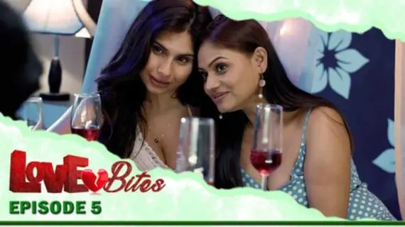 Love Bites 2023 Eortv Originals Hindi Hot Porn Series Ep 5
