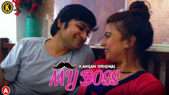My Boss 2023 Kangan Originals Hindi Hot Web Series Episode 1