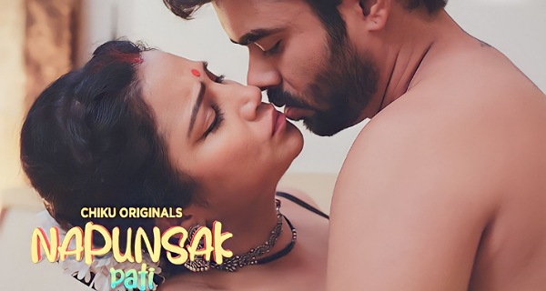 Napunsak Pati 2023 Chiku App Hindi Porn Web Series Ep 3