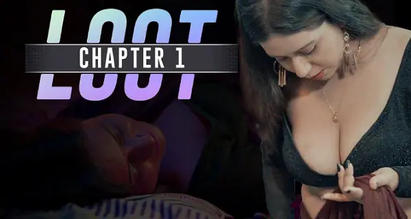 Loot 2024 Cultflix Hindi Hot Porn Web Series Ep 1